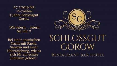 5 Jahre Schlossgut Gorow - Feiern Sie mit uns!